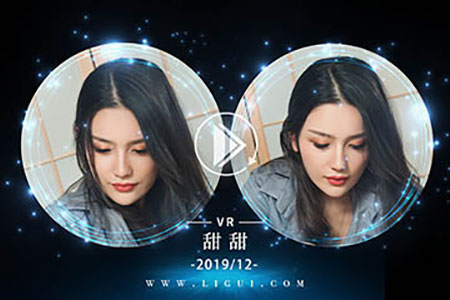 [Ligui丽柜] 2019.12.26 VR视频《一丝幽香》之甜甜 