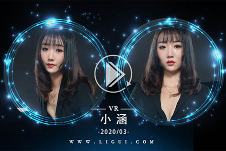 [Ligui丽柜] 2020.03.17 VR视频《职场新秀》小涵 [1V-139M]