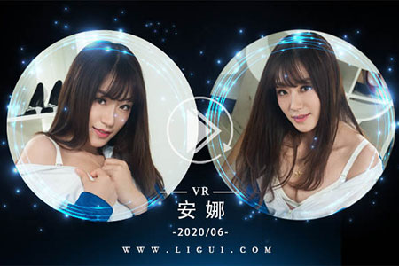 [Ligui丽柜] 2020.06.23 VR视频《初恋的丝情》安娜 