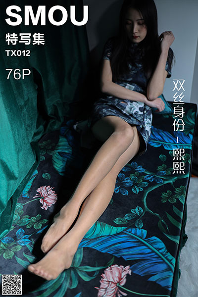 [丝慕特写集] 2020.01.06 TX012 《双丝身份-熙熙》 [76P-149M]