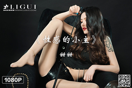 [Ligui丽柜] 2021.01.19 HD视频《性感的小主》甜甜 [1V-341M]