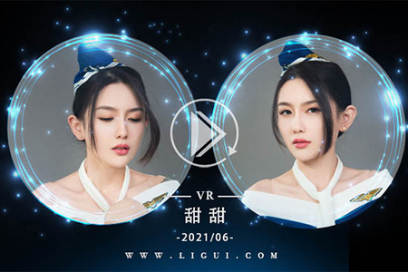[Ligui丽柜] 2021.06.17 VR视频《醉酒香莲》甜甜 [1V-379M]