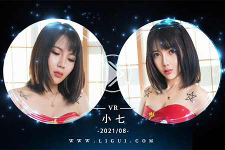 [Ligui丽柜] 2021.08.17 VR视频《足香丝意》小七 [1V-318M]