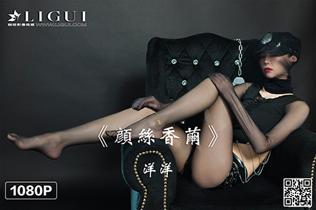 [Ligui丽柜] 2021.08.19 HD视频《颜丝香茧》洋洋 [1V-262M]