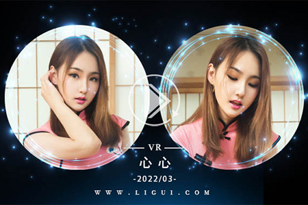 [Ligui丽柜] 2022.03.30 VR视频《贵足盛宴》心心 [1V-352M]