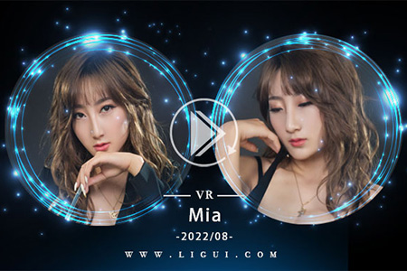 [Ligui丽柜] 2022.08.17 VR视频《黑丝迷情》Mia [1V-363M]