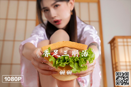 [Ligui丽柜] 2024.08.06 HD视频《香足三明治》甜甜 [1V-503M]